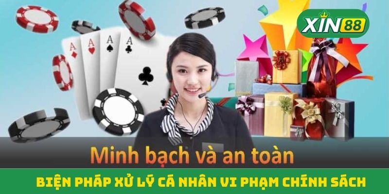 Biện pháp xử lý cá nhân vi phạm chính sách Biện pháp xử lý cá nhân vi phạm chính sách