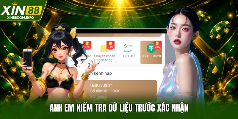 Anh em kiểm tra dữ liệu trước xác nhận