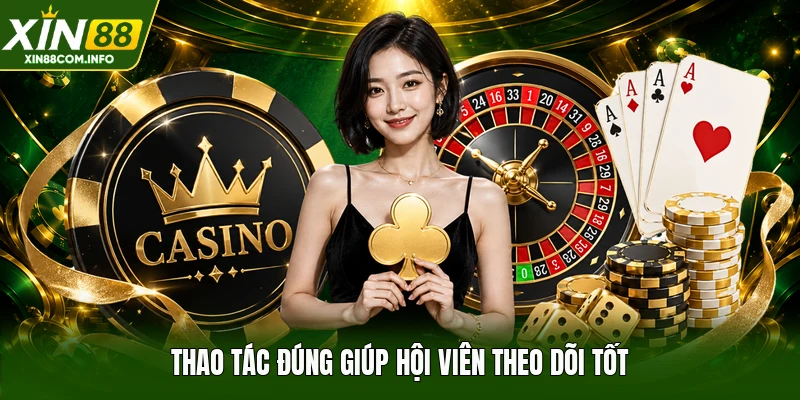 Thao tác đúng giúp hội viên theo dõi tốt