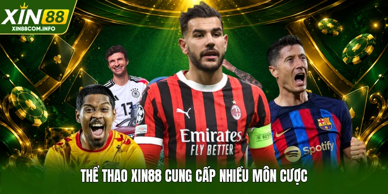 Thể thao XIN88 cung cấp nhiều môn cược